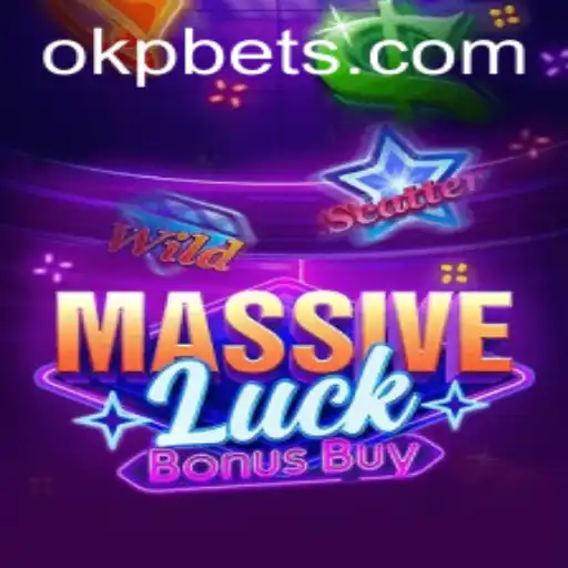 MassiveLuckBonusBuy: A New Era in Gaming with OKP