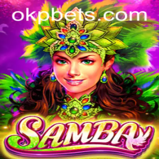 Exploring the Rhythmic World of Samba: A Game of OKP