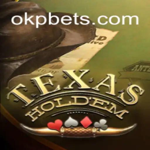 Mastering Texas Hold'em: A Comprehensive Guide With OKP Insights